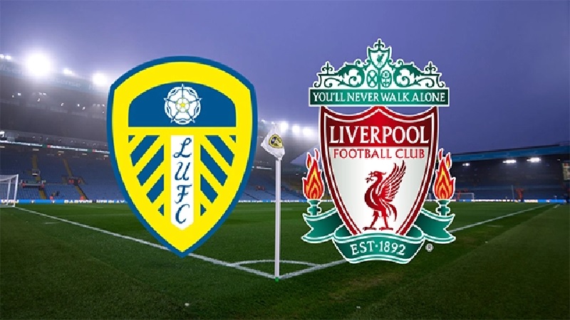Nhận định về trận đấu giữa Leeds – Liverpool ngày 18/4/2023